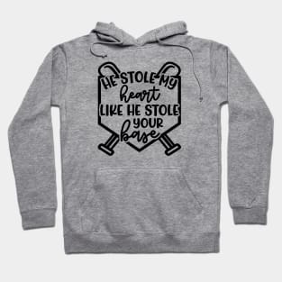 He Stole My Heart Like He Stole Your Base Baseball Mom Cute Funny Hoodie